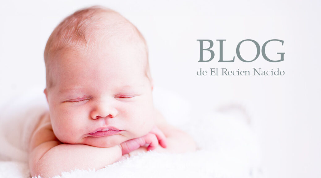 Blog de El Recien Nacido